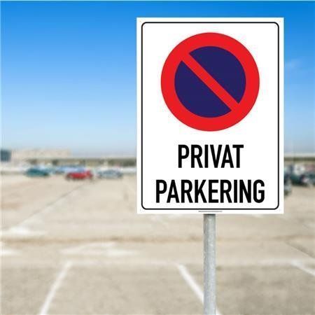 Skilt Parkering Forbudt Privat Parkering Skilt Parkering Forbudt Privat Parkering