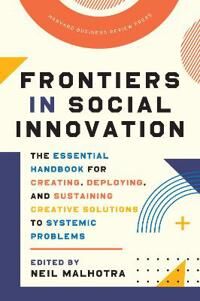 Malhotra Neil Frontiers in Social Innovation