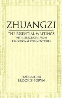 Essential Foods Zhuangzi Zhuangzi: The Essential Writings