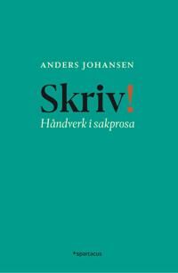 Skriv! Av Anders Johansen