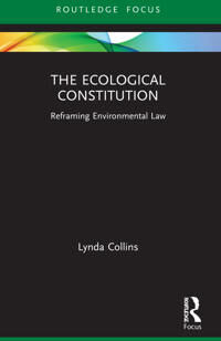 Collins Lynda The Ecological Constitution
