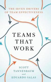 Teams That Work Av Scott (President President Group For Organizational Effectiveness) Tannenbaum, Eduardo (Allyn R. & Gladys M. Cline Chair In Psy