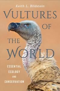 Vultures Of The World Av Keith L. Bildstein