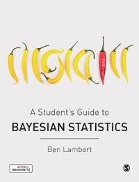 Lambert Ben A Student’s Guide to Bayesian Statistics