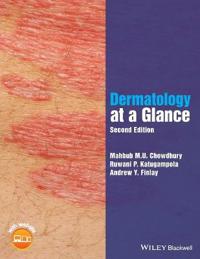 Dermatology At A Glance Av Mahbub M. U. (University Hospital Of Wales Cardiff) Chowdhury, Ruwani P. (University Hospital Of Wales Cardiff) Katugampola