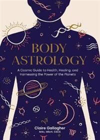 Body Astrology Av Claire Gallagher, Caitlin Keegan