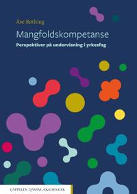 Mangfoldskompetanse Av Åse Røthing