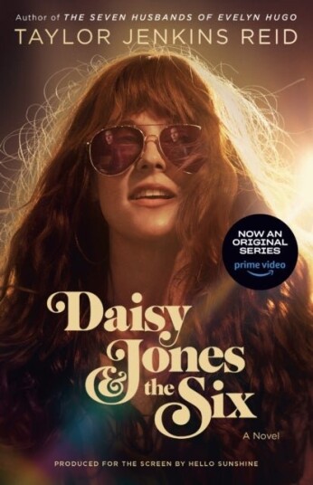 Daisy Jones & The Six: Reese's Book Club Daisy Jones & The Six: Reese's Book Club