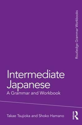 Intermediate Japanese Av Takae (The George Washington University Usa) Tsujioka, Shoko (The George Washington University Usa) Hamano