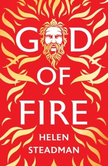 God Of Fire Av Helen Steadman