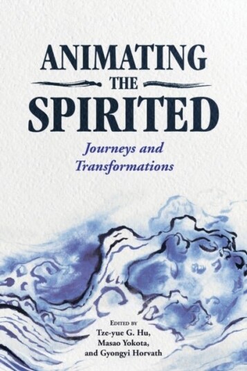 Animating the Spirited Animating the Spirited