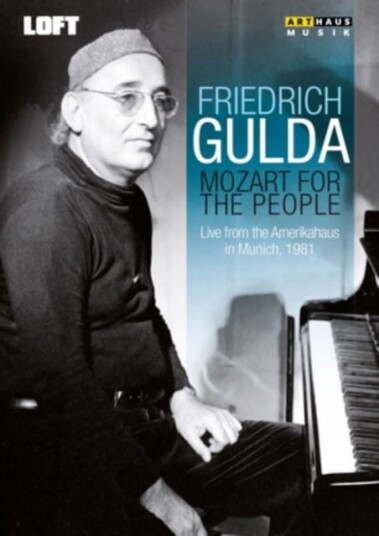 Friedrich Gulda: Mozart For The People DVD Friedrich Gulda: Mozart For The People DVD