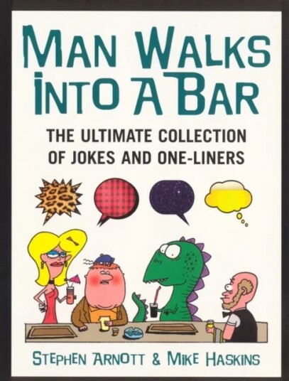 Man Walks Into A Bar Av Mike Haskins, Stephen Arnott