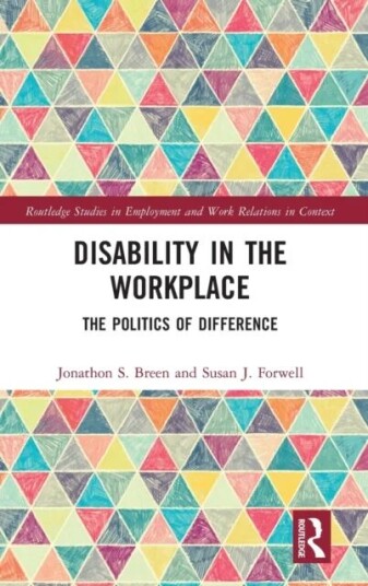 Disability In The Workplace Av Jonathon S. Breen, Susan J. Forwell