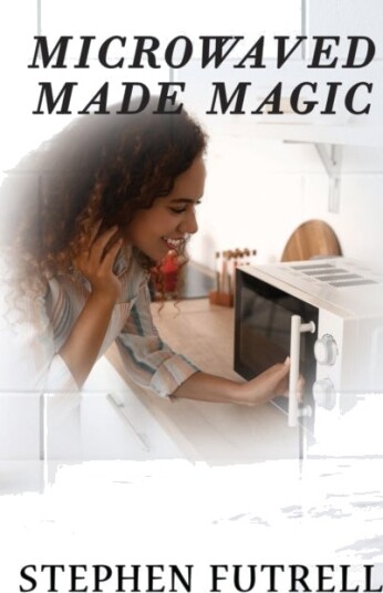 Microwave Made Magic