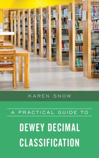 A Practical Guide To Dewey Decimal Classification Av Karen Snow