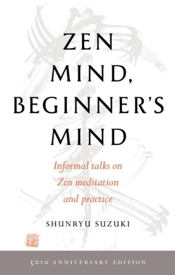 Zen Mind, Beginner'S Mind Av Shunryu Suzuki Zen Mind, Beginner'S Mind Av Shunryu Suzuki