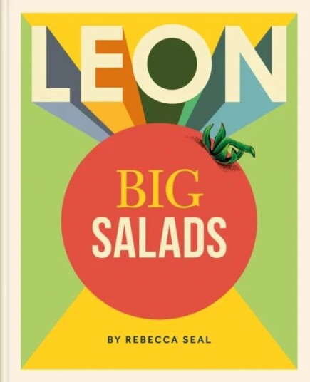 Leon Big Salads Av Rebecca Seal