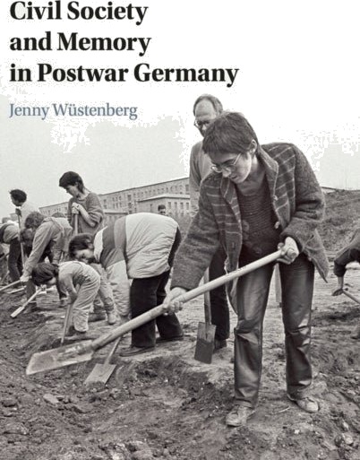 Civil Society and Memory in Postwar Germany