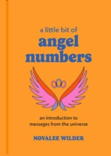 A Little Bit Of Angel Numbers Av Novalee Wilder
