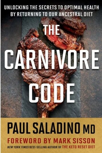 The Carnivore Code Av Paul Saladino The Carnivore Code Av Paul Saladino