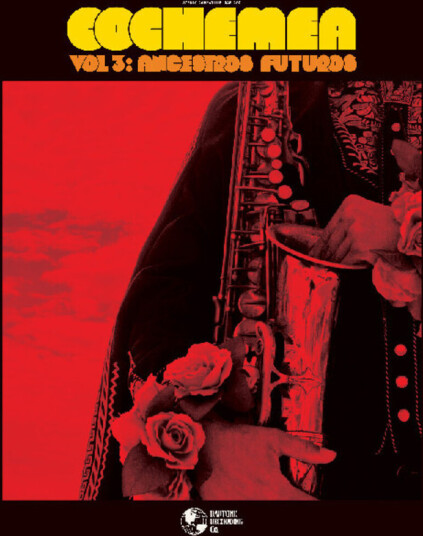 Cochemea Vol III: Ancestros Futuros CD