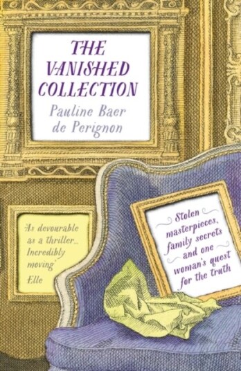 The Vanished Collection Av Pauline Baer De Perignon