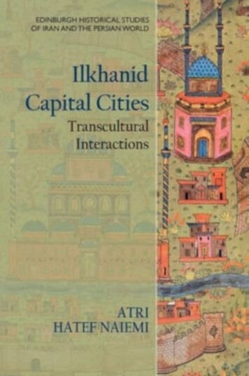 Ilkhanid Capital Cities Transcultural Interactions Ilkhanid Capital Cities Transcultural Interactions