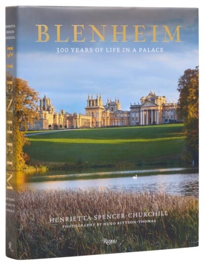Blenheim 300 Years of Life in a Palace