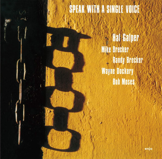 Hal Galper Speak With A Single Voice CD