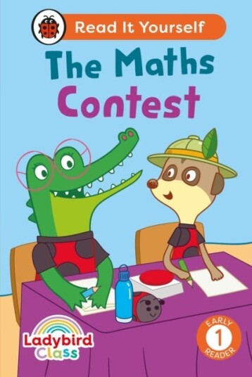 Ladybird Class  The Maths Contest:  Read It Yourself  Level 1 Early Reader
