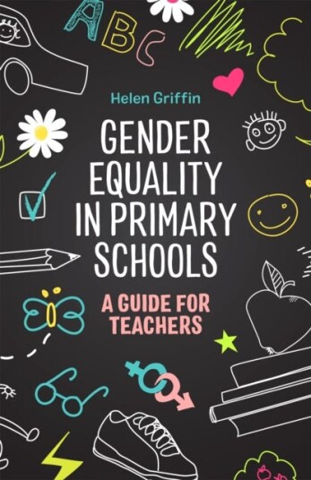 Gender Equality In Primary Schools Av Helen Griffin