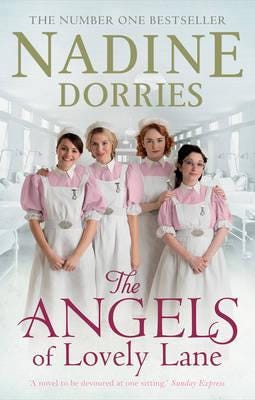 The Angels Of Lovely Lane Av Nadine Dorries The Angels Of Lovely Lane Av Nadine Dorries
