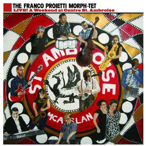 Franco Proietti Morphtet Live: Weekend Ar Centre St Ambroise CD Franco Proietti Morphtet Live: Weekend Ar Centre St Ambroise CD