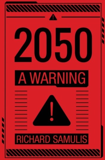 2050: A Warning 2050: A Warning