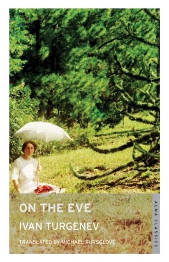 On The Eve: New Translation Av Ivan Turgenev