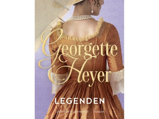 Legenden | Georgette Heyer | Språk: Dansk