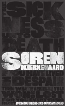 The Sickness Unto Death Av Soren Kierkegaard