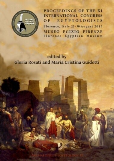 Proceedings of the XI International Congress of Egyptologists Florence Italy 23 30 August 2015