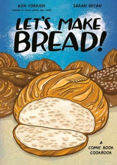 Let's Make Bread! Let's Make Bread!