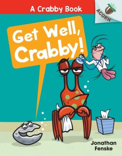 Get Well, Crabby!: An Acorn Book (A Crabby Book #4) Av Jonathan Fenske