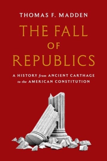 The Fall of Republics The Fall of Republics