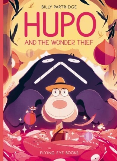 Hupo and the Wonder Thief Hupo and the Wonder Thief