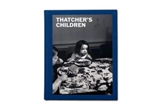 Thatcher'S Children Av Craig Easton