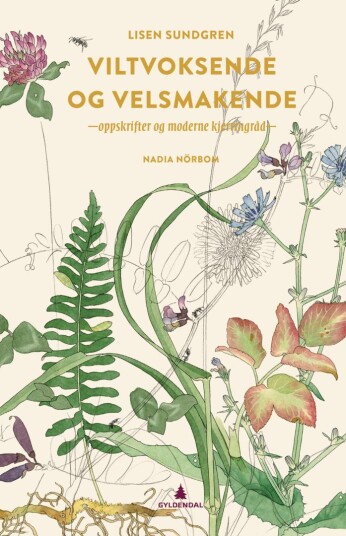 Viltvoksende Og Velsmakende Av Lisen Sundgren