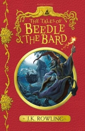 The Tales Of Beedle The Bard Av J.K. Rowling The Tales Of Beedle The Bard Av J.K. Rowling
