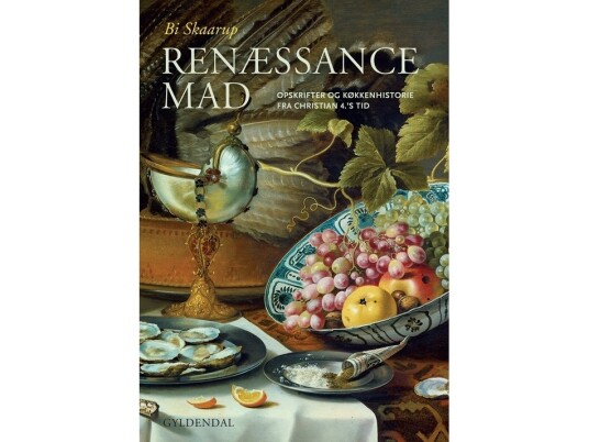 Renæssancemad | Bi Skaarup | Språk: Dansk