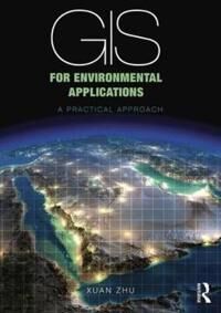 Zhu Xuan GIS for Environmental Applications