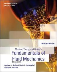 Gerhart Andrew L. Munson Young and Okiishi's Fundamentals of Fluid Mechanics