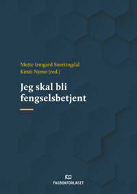 Jeg Skal Bli Fengselsbetjent